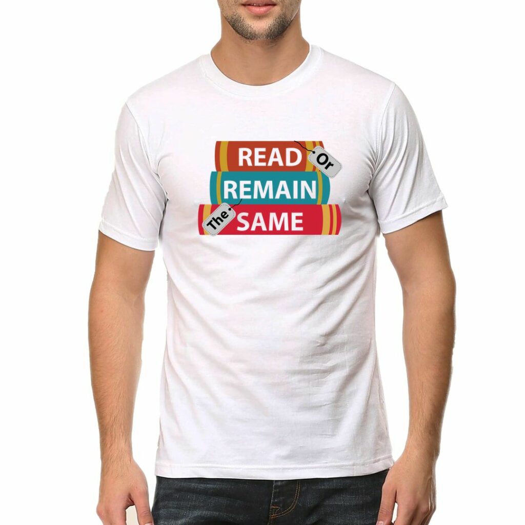 book lover t shirts available online in india read or remain the same swag swami article