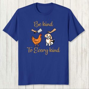 be kind to every kind men t shirt